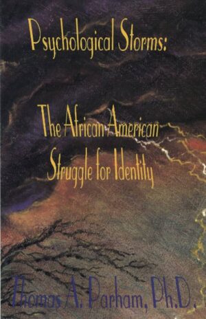 Psychological Storms: The African American Struggle for Identity