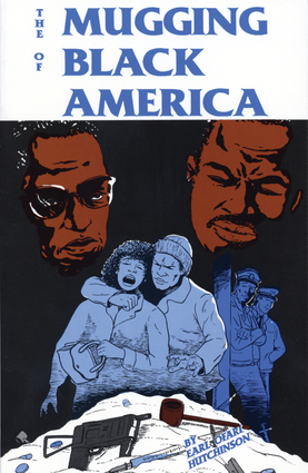 The Mugging of Black America